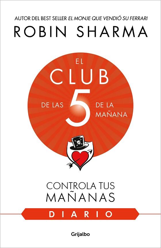 El diario de El Club de las 5 de la mañana | 9788425362347 | Sharma, Robin | Librería Castillón - Comprar libros online Aragón, Barbastro