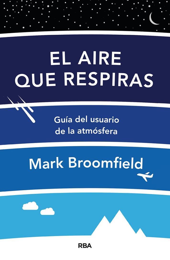 El aire que respiras | 9788491874065 | Broomfield Mark | Librería Castillón - Comprar libros online Aragón, Barbastro