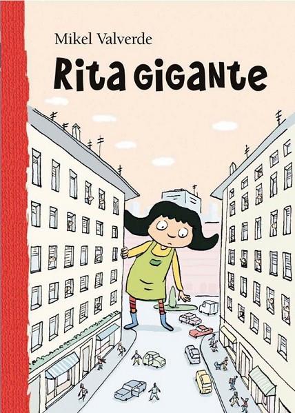 RITA GIGANTE - MUNDO DE RITA 2 | 9788479421403 | VALVERDE, MIKEL | Librería Castillón - Comprar libros online Aragón, Barbastro