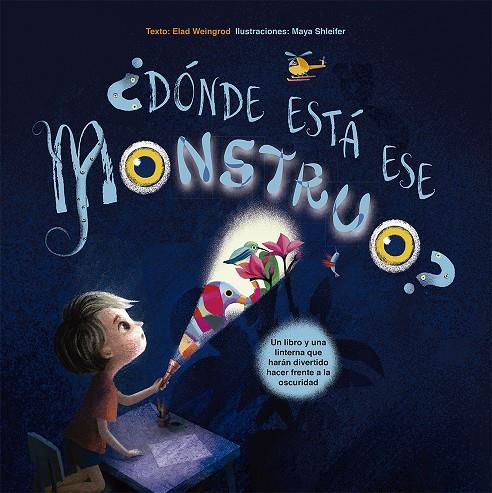 ¿Dónde está ese monstruo? | 9788491452805 | WEINGROD, ELAD | Librería Castillón - Comprar libros online Aragón, Barbastro