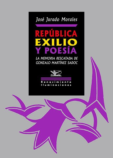 República, exilio y poesía | 9788410148321 | Jurado Morales, José | Librería Castillón - Comprar libros online Aragón, Barbastro