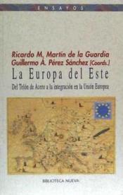 EUROPA DEL ESTE, EL | 9788497420907 | MARTIN DE LA GUARDIA, RICARDO M.; PEREZ SANCHEZ, G | Librería Castillón - Comprar libros online Aragón, Barbastro