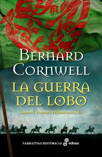 La guerra del lobo | 9788435063487 | Cornwell, Bernard | Librería Castillón - Comprar libros online Aragón, Barbastro