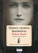 QUINCE CUENTOS FANTASTICOS | 9788492716197 | DARIO, RUBEN | Librería Castillón - Comprar libros online Aragón, Barbastro
