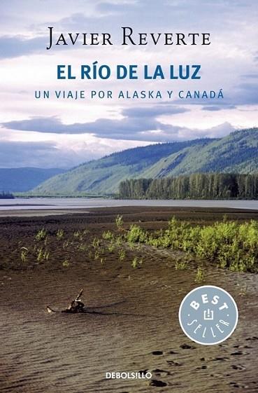 RÍO DE LA LUZ, EL | 9788499085784 | Javier Reverte | Librería Castillón - Comprar libros online Aragón, Barbastro
