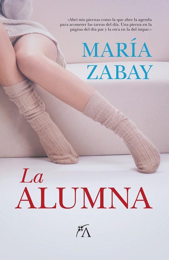 La alumna | 9788416002566 | Zabay Bes, María | Librería Castillón - Comprar libros online Aragón, Barbastro