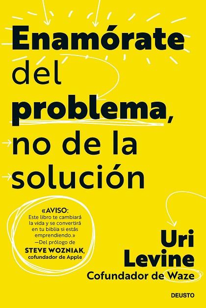 Enamórate del problema, no de la solución | 9788423437085 | Levine, Uri | Librería Castillón - Comprar libros online Aragón, Barbastro