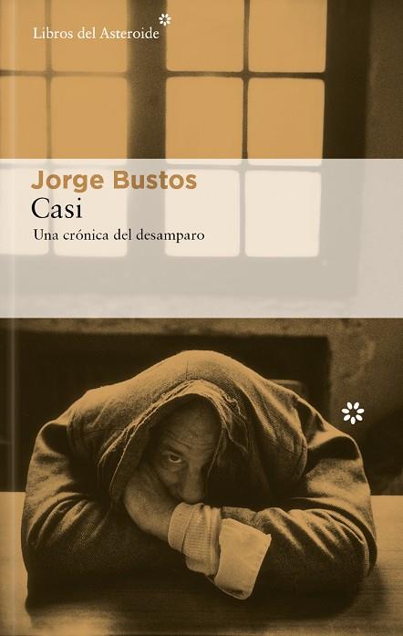 Casi | 9788419089847 | Bustos, Jorge | Librería Castillón - Comprar libros online Aragón, Barbastro