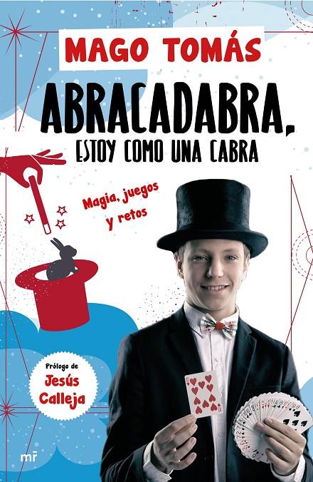 Abracadabra, estoy como una cabra | 9788427046122 | El mago Tomás | Librería Castillón - Comprar libros online Aragón, Barbastro