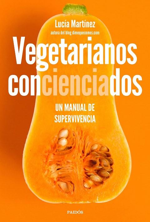 Vegetarianos concienciados | 9788449335105 | Martínez, Lucía | Librería Castillón - Comprar libros online Aragón, Barbastro