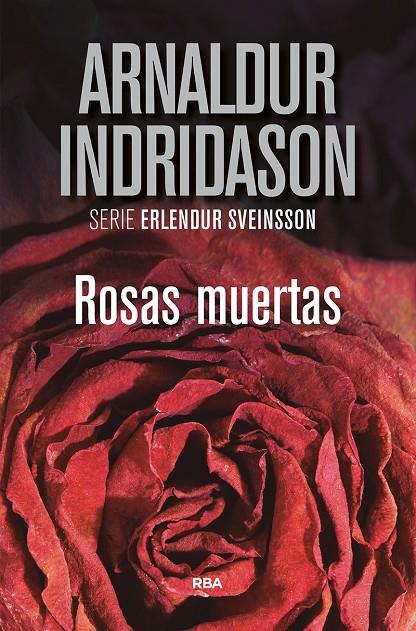 Rosas muertas | 9788491871675 | Indridason Arnaldur | Librería Castillón - Comprar libros online Aragón, Barbastro