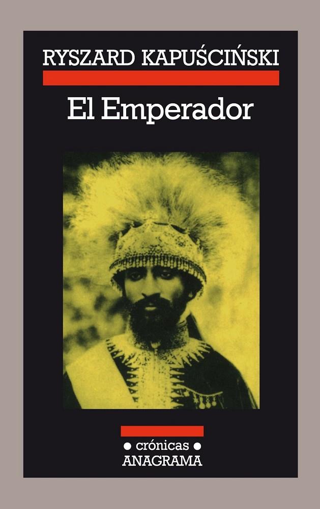 EMPERADOR, EL | 9788433925145 | KAPUSCINSKI, RYSZARD | Librería Castillón - Comprar libros online Aragón, Barbastro