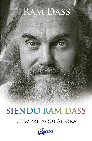 Siendo Ram Dass | 9788484459552 | Dass, Ram | Librería Castillón - Comprar libros online Aragón, Barbastro