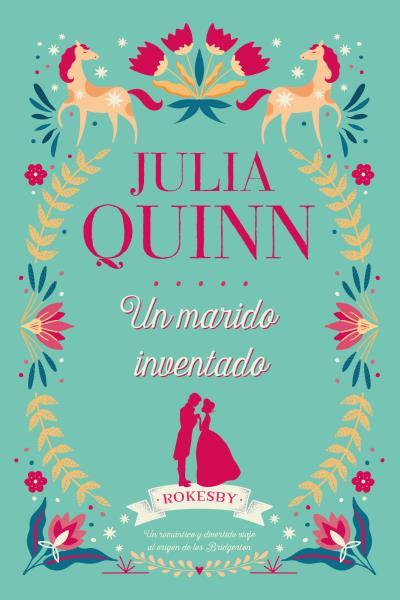 Un marido inventado | 9788417421090 | Quinn, Julia | Librería Castillón - Comprar libros online Aragón, Barbastro