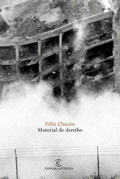 Material de derribo | 9788467052053 | Chacón, Félix | Librería Castillón - Comprar libros online Aragón, Barbastro