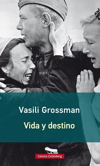 Vida y destino | 9788416734948 | Grossman, Vasili | Librería Castillón - Comprar libros online Aragón, Barbastro