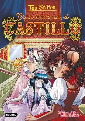 Gran baile en el castillo | 9788408260431 | Stilton, Tea | Librería Castillón - Comprar libros online Aragón, Barbastro