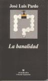 BANALIDAD, LA | 9788433900982 | PARDO TORIO, JOSE LUIS | Librería Castillón - Comprar libros online Aragón, Barbastro