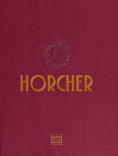 Horcher | 9788408265337 | Elisabeth Horcher | María Ángeles López Celis | Librería Castillón - Comprar libros online Aragón, Barbastro