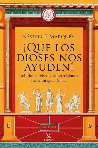 ¡Que los dioses nos ayuden! | 9788467063417 | Marqués González, Néstor F. | Librería Castillón - Comprar libros online Aragón, Barbastro