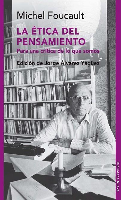 LA ETICA DEL PENSAMIENTO | 9788415555285 | Foucault, Michel | Librería Castillón - Comprar libros online Aragón, Barbastro