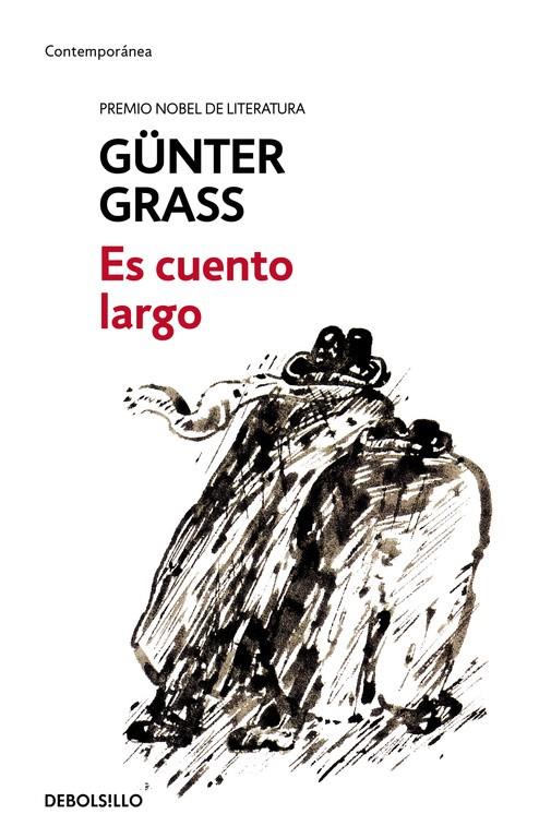 Es cuento largo | 9788466330909 | GRASS,GÜNTER | Librería Castillón - Comprar libros online Aragón, Barbastro
