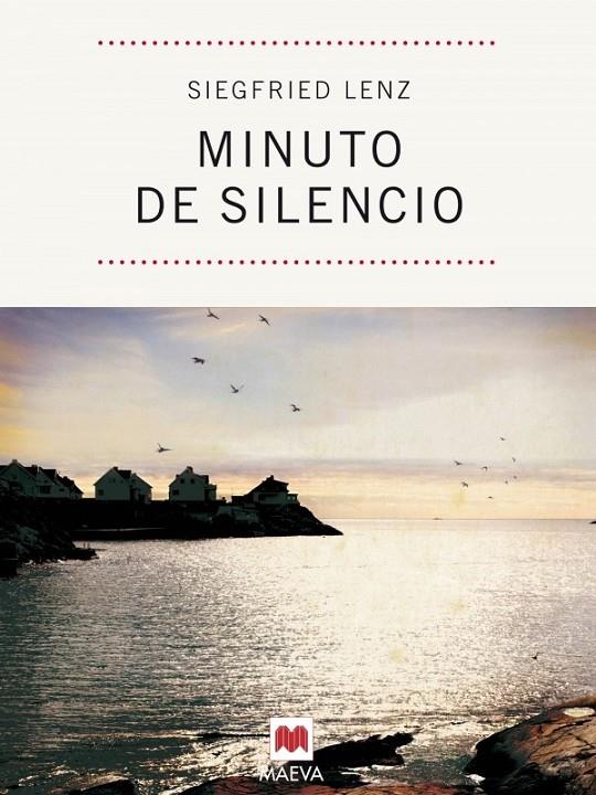 MINUTO DE SILENCIO | 9788492695003 | LENZ, SIEGFRIED | Librería Castillón - Comprar libros online Aragón, Barbastro