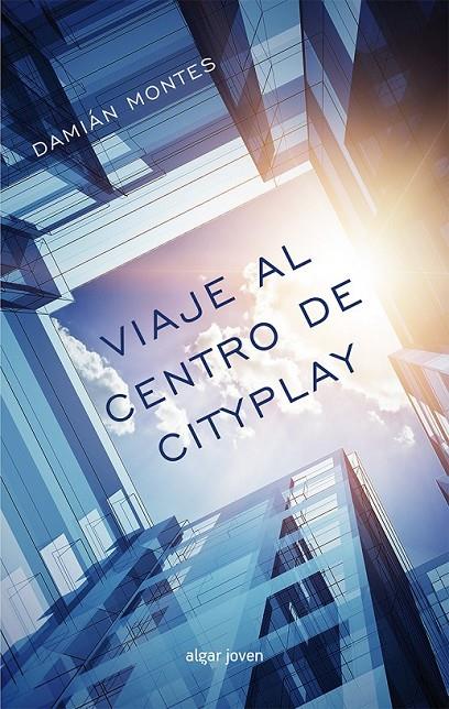 Viaje al centro de CityPlay | 9788498457803 | MONTES, DAMIAN (F. PUIGPELAT) | Librería Castillón - Comprar libros online Aragón, Barbastro