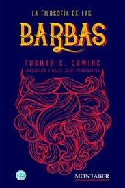 La filosofía de las barbas | 9788417903251 | S. Gowing, Thomas | Librería Castillón - Comprar libros online Aragón, Barbastro