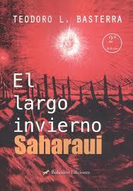 El largo invierno saharaui | 9788417885281 | López Basterra, Teodoro | Librería Castillón - Comprar libros online Aragón, Barbastro