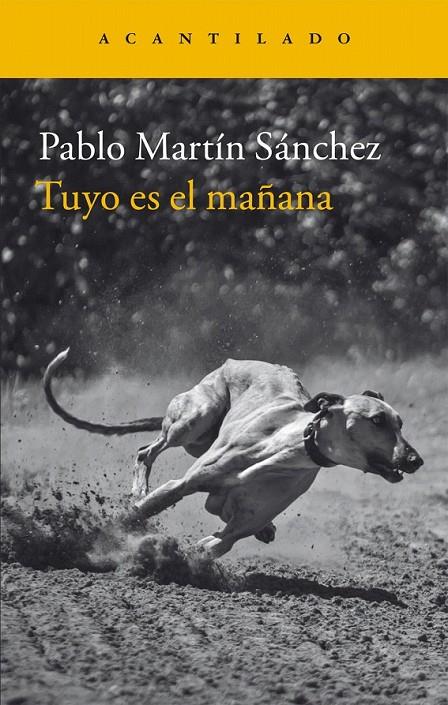 Tuyo es el mañana | 9788416748174 | Martín Sánchez, Pablo | Librería Castillón - Comprar libros online Aragón, Barbastro