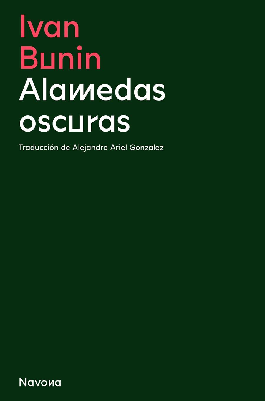 Alamedas oscuras | 9788419179128 | Bunin, Ivan | Librería Castillón - Comprar libros online Aragón, Barbastro