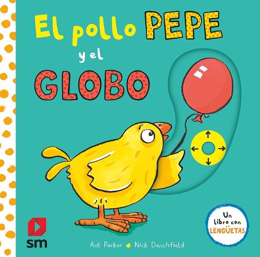 PYA. El pollo Pepe y el globo | 9788413922348 | Denchfield, Nick | Librería Castillón - Comprar libros online Aragón, Barbastro