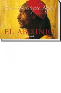 ABISINIO, EL - LIBRINOS | 9788466647977 | RUFÍN, JEAN-CHRISTOPHE | Librería Castillón - Comprar libros online Aragón, Barbastro