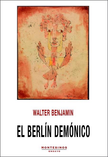 EL BERLÍN DEMÓNICO | 9788418550775 | Benjamin, Walter | Librería Castillón - Comprar libros online Aragón, Barbastro