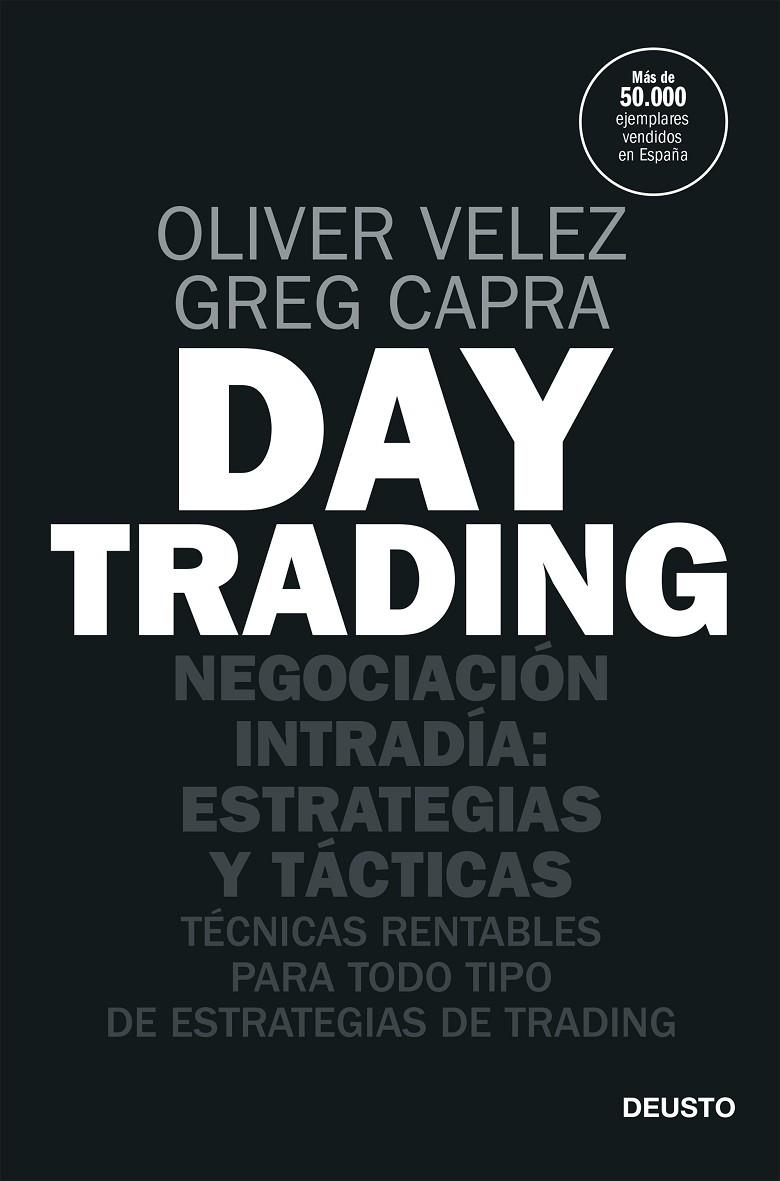 Day trading | 9788423432134 | Velez, Oliver/Capra, Greg | Librería Castillón - Comprar libros online Aragón, Barbastro