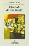 TAÑIDO DE UNA FLAUTA, EL | 9788433917331 | PITOL, SERGIO | Librería Castillón - Comprar libros online Aragón, Barbastro