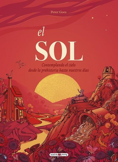 El sol | 9788419110466 | Goes, Peter | Librería Castillón - Comprar libros online Aragón, Barbastro