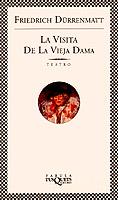 VISITA DE LA VIEJA DAMA, LA (FABULA) | 9788483106495 | DURRENMATT, FRIEDRICH | Librería Castillón - Comprar libros online Aragón, Barbastro