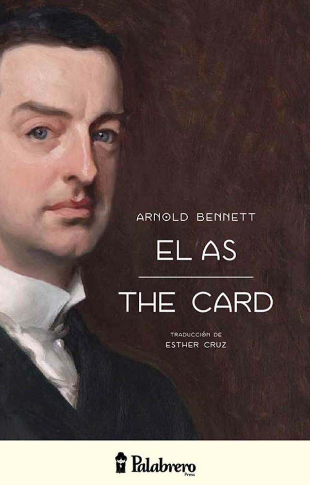 El as / The Card español/inglés) | 9789491953002 | Bennett, Arnold | Librería Castillón - Comprar libros online Aragón, Barbastro
