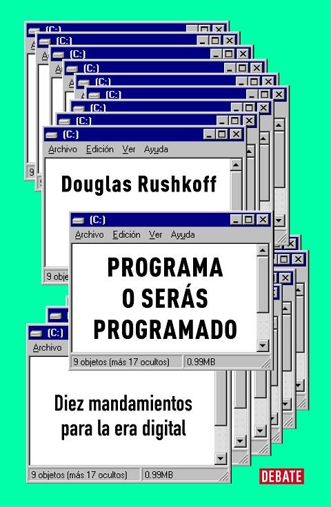 Programa o serás programado | 9788417636890 | Douglas Rushkoff | Librería Castillón - Comprar libros online Aragón, Barbastro