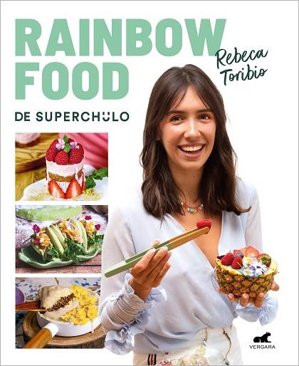 Rainbow Food de Superchulo | 9788418620980 | Toribio, Rebeca | Librería Castillón - Comprar libros online Aragón, Barbastro