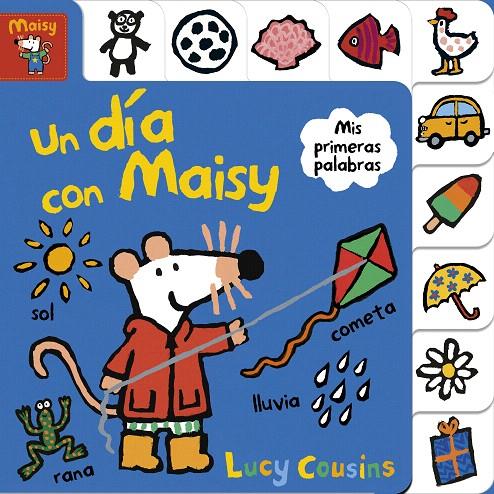 Un día con Maisy (Maisy. Todo cartón) | 9788448852160 | COUSINS, LUCY | Librería Castillón - Comprar libros online Aragón, Barbastro