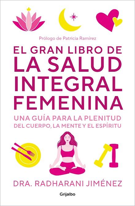 El gran libro de la salud integral femenina | 9788425364860 | Jiménez, Radharani | Librería Castillón - Comprar libros online Aragón, Barbastro