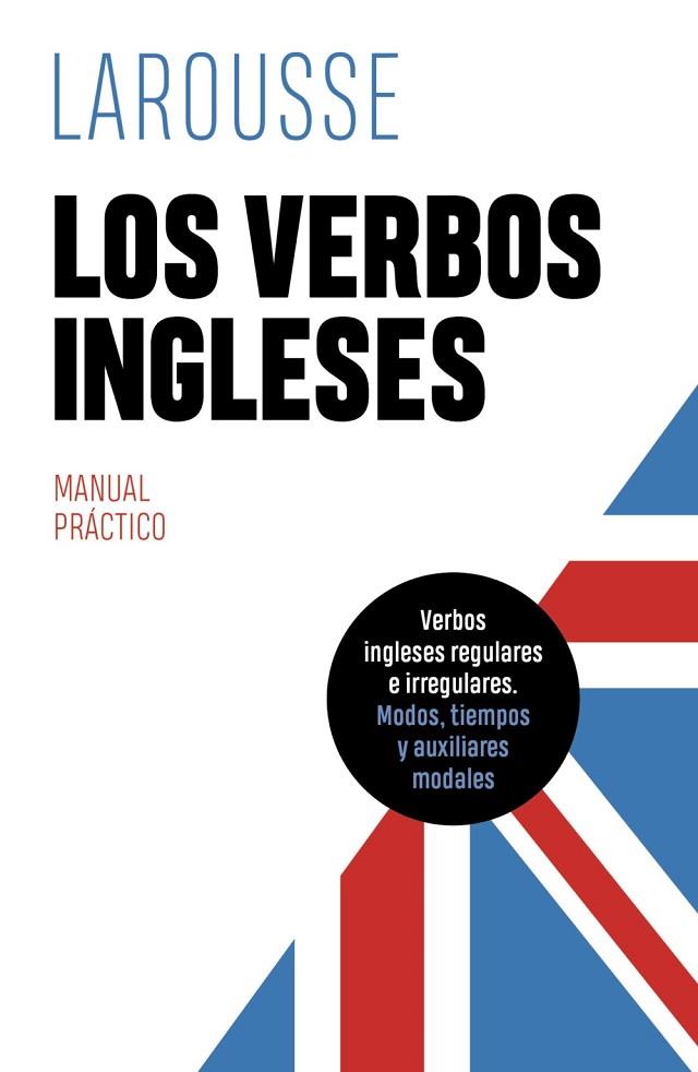 Los verbos ingleses | 9788419436085 | Éditions Larousse | Librería Castillón - Comprar libros online Aragón, Barbastro