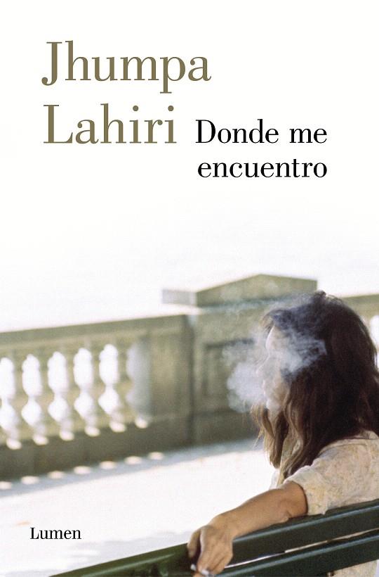 Donde me encuentro | 9788426406934 | Lahiri, Jhumpa | Librería Castillón - Comprar libros online Aragón, Barbastro