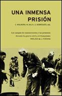 UNA INMENSA PRISION | 9788484324386 | MOLINERO, C.; SALA, M.; SOBREQUES, J. (ED.) | Librería Castillón - Comprar libros online Aragón, Barbastro