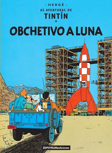 Obchetivo a Luna (Tintín en aragonés) | 9788494993534 | Hergé | Librería Castillón - Comprar libros online Aragón, Barbastro