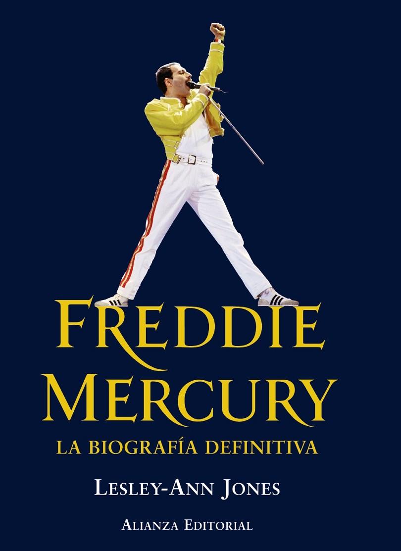 Freddie Mercury : La biografía definitiva | 9788420671932 | Jones, Lesley-Ann | Librería Castillón - Comprar libros online Aragón, Barbastro