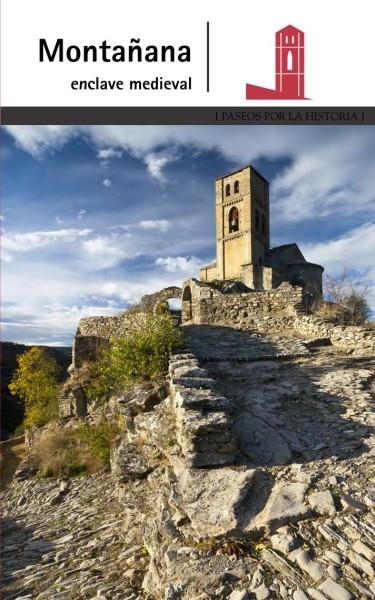 MONTAÑANA : Enclave medieval | 9788483214329 | ACIN FANLO, José Luis | Librería Castillón - Comprar libros online Aragón, Barbastro